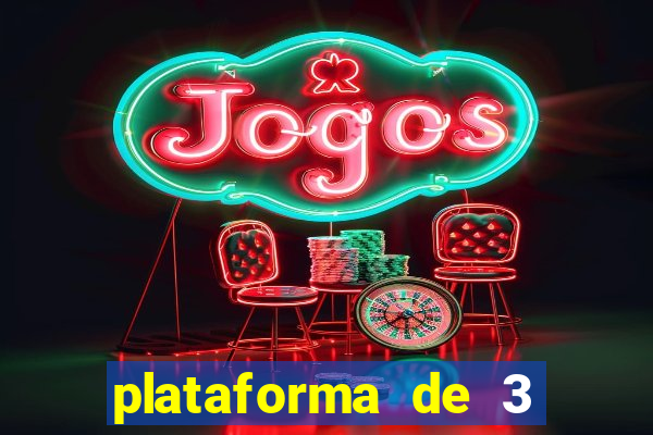 plataforma de 3 reais jogo